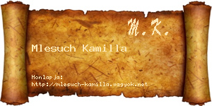 Mlesuch Kamilla névjegykártya